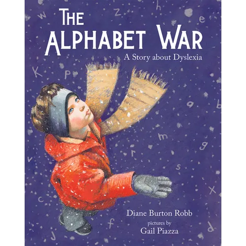 The Alphabet War: A Story about Dyslexia