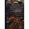 Audels Engineers and Mechanics Guide ... a Progressive Illustrated Series With Questions--answers--calculations, Covering Modern Engineering Practice;