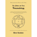 The Hidden and True Pneumatology: An Obscure 17th Century Grimoire Text for Conjuring Spirits to Reveal Hidden Treasure, Derived from a Manuscript of