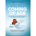 Coming of Age: How Technology and Entrepreneurship are Changing the Face of MENA