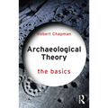 Archaeological Theory: The Basics
