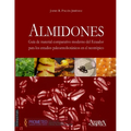 Almidones. Guía de material comparativo moderno del Ecuador para los estudios paleoetnobotánicos en el neotrópico
