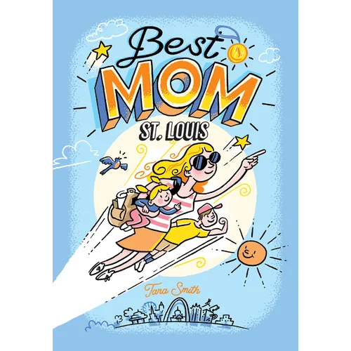 Best Mom St. Louis