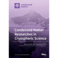 Condensed Matter Researches in Cryospheric Science