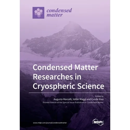 Condensed Matter Researches in Cryospheric Science