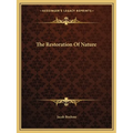 The Restoration Of Nature