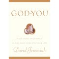 God in You: Releasing the Power of the Holy Spirit in Your Life