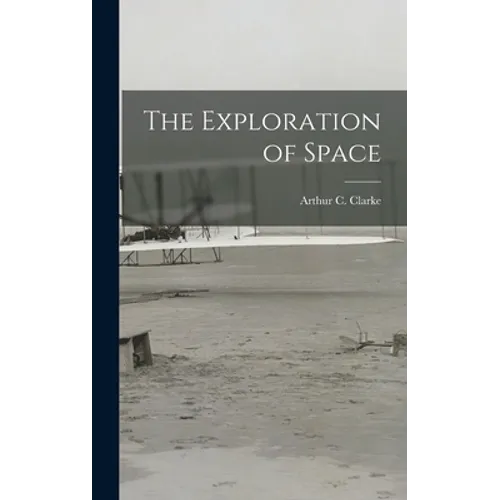 The Exploration of Space