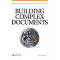Building Complex Documents: Using Microsoft Word 2007, 2010, and 2013