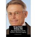 Walton Wealth: The Untold Story of Jim Walton's Business Legacy