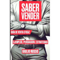 Saber Vender: Guía de venta Eficaz