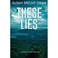 These Lies: A Jacklyn Stone Thriller