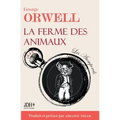 La ferme des animaux: L'oeuvre incontournable de George Orwell traduite et préfacée par Aïssatou Thiam