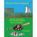 Nuclear Powered Baseball: Articles Inspired by The Simpsons episode "Homer At the Bat"