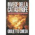 Invece della catastrofe: Perché costruire un'alternativa è ormai indispensabile