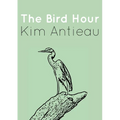 The Bird Hour