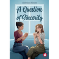 A Question of Sincerity