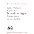 Inventio Analogiae: Metaphysique Et Ontotheologie