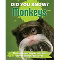 Did You Know? Monkeys: The Lowdown on Our Cute and Clever Primate Relatives