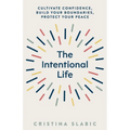 The Intentional Life