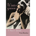 Winter Season: A Dancer's Journal