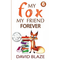 My Fox, My Friend Forever