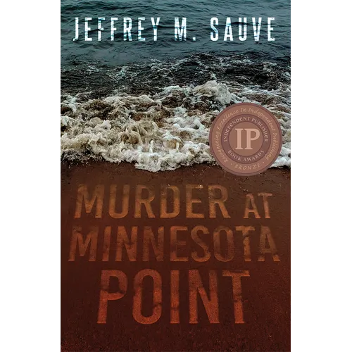 Murder at Minnesota Point: Unraveling the Captivating Mystery of a Long-Forgotten True Crime
