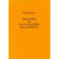 Tractado de La Caualleria de La Gineta