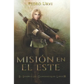 Misión en el Este: (El Sendero del Guardabosques, Libro 14)