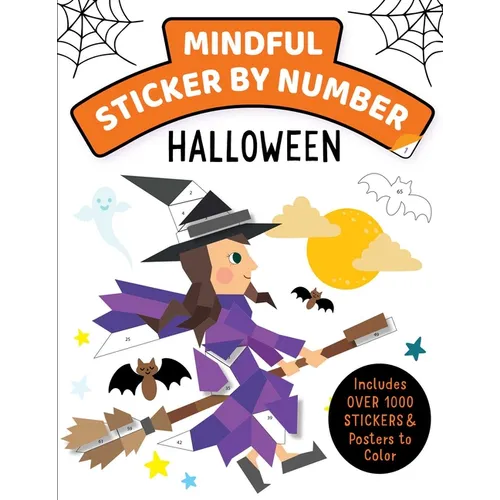 Mindful Sticker by Number: Halloween: (Sticker Books for Kids, Activity Books for Kids, Mindful Books for Kids)