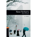 Oxford Bookworms Library: New Yorkers - Short Stories: Level 2: 700-Word Vocabulary