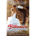 The Billionaire Smokejumper: Escape to Sun Valley