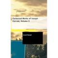 Collected Works of Joseph Conrad, Volume 3
