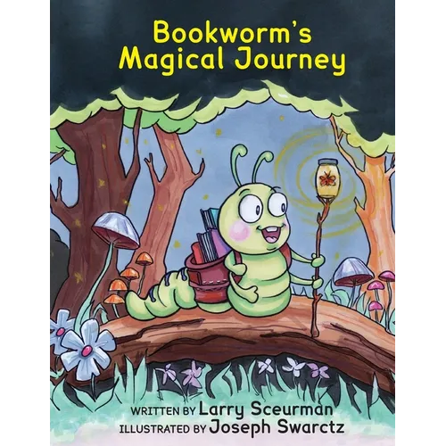 Bookworm's Magical Journey: A Story About Learning to Read