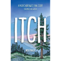 Itch: A Pacific Northwest Trail Story
