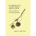 Conflict and Zen: Stories of Presence in Heated Moments