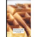 The Ultimate KETO Savory Chaffle Cooking Guide: Delicious Savory Chaffles Recipes For Weight Loss