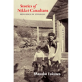 Stories of Nikkei Canadians: Resilience in Struggle