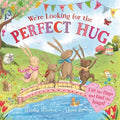 We're Looking for the Perfect Hug: A Lift-The-Flap Adventure