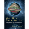 God Has Made Known: The Rapture and Two Witnesses