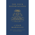 The Four Deportations of Jean Marseille: Dispatches #1