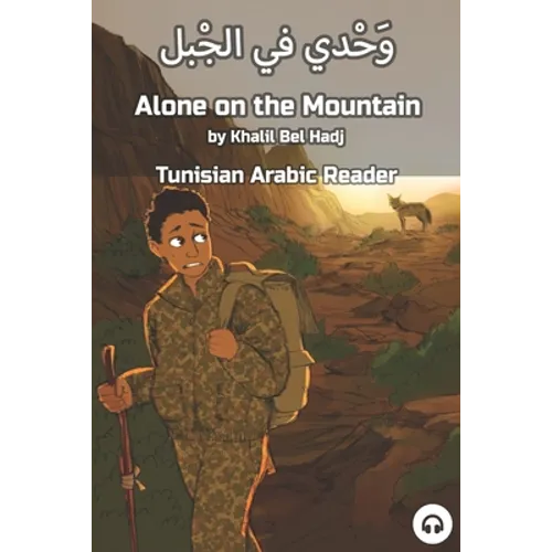 Alone on the Mountain: Tunisian Arabic Reader
