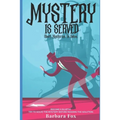 Mystery Is Served