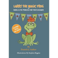 Larry the Magic Frog: Daniel & The Princess Find Their Soulmate