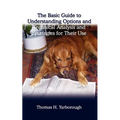 The Basic Guide to Understanding Options and Technical Analysis: And Strategies for Their Use