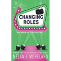 Changing Roles: A celebrity opposites attract romance