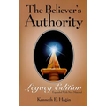 The Believer's Authority: Legacy Edition: Expanded with New Material