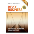 Risky Business: How Successful Organisations Embrace Uncertainty