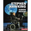 Stephen Hawking: Celebrated Physicist