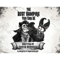 The Best Vampire You Can Be